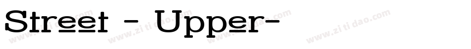 Street - Upper字体转换